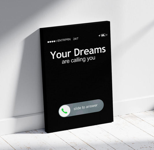 Your Dreams Are Calling You