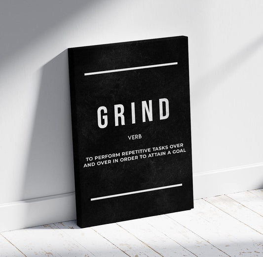 Grind