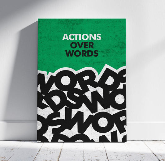 Actions Over Words