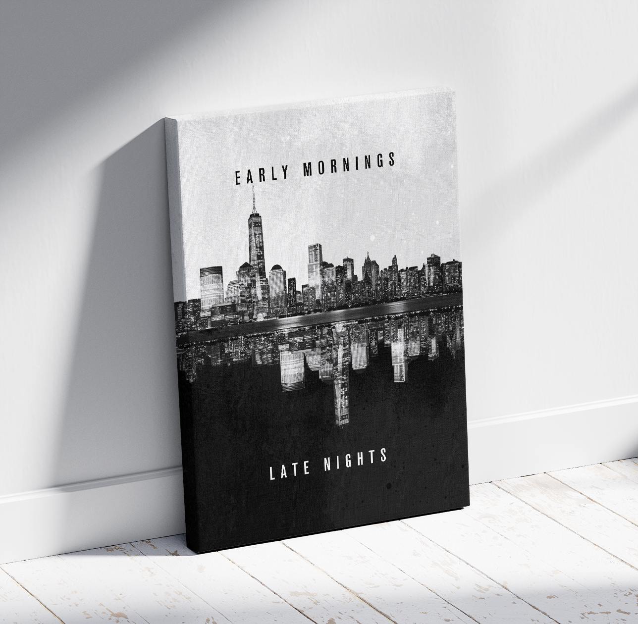 Early Mornings Late Nights