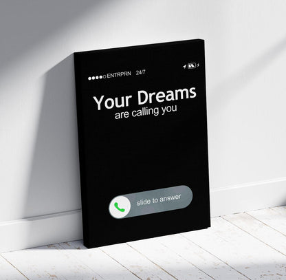 Your Dreams Are Calling You