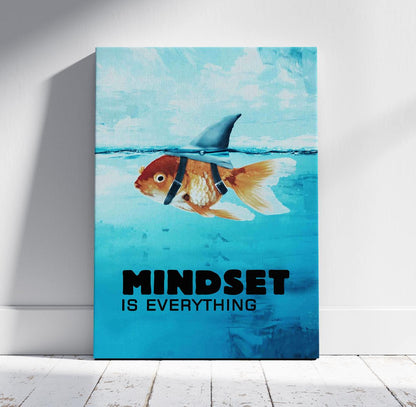 Mindset Is Every Thing