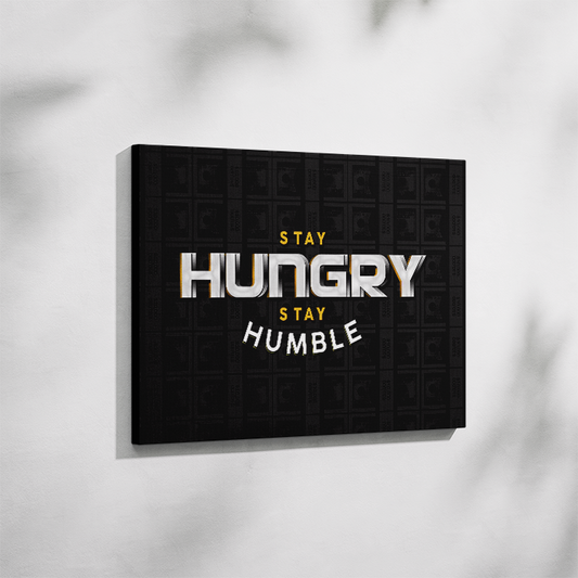 Stay Hungry Stay Humble